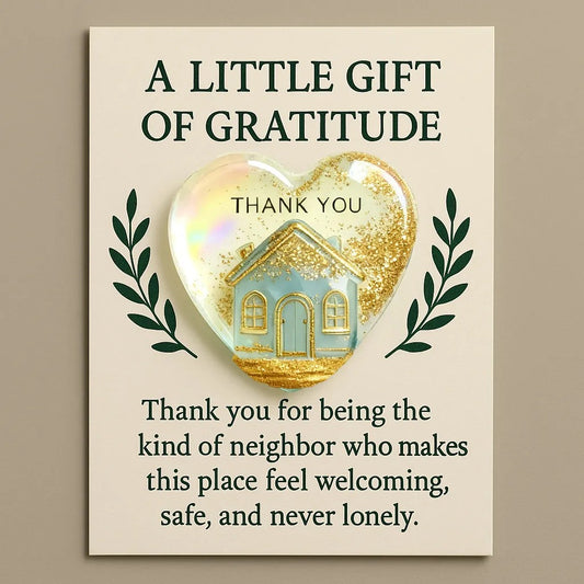 A Little Gift of Gratitude Neighbor Keepsake