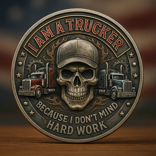 I Am a Trucker – Hard Work Commemorative Coin