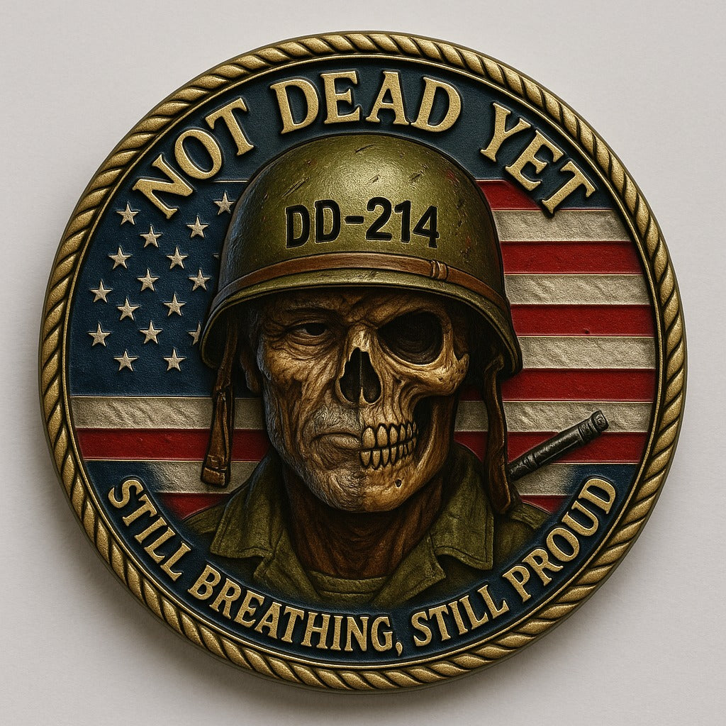 NOT DEAD YET / DD-214 Veteran Commemorative Coin