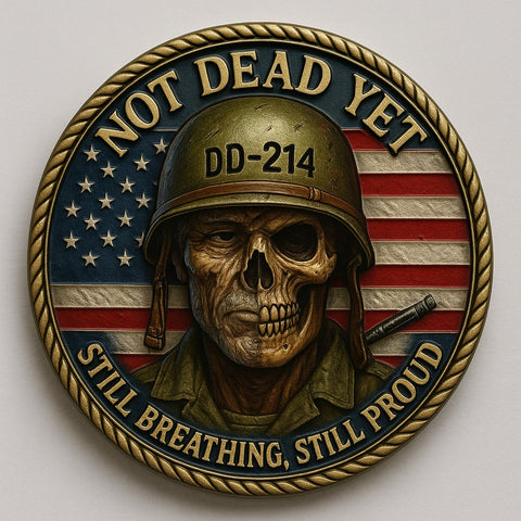 NOT DEAD YET / DD-214 Veteran Commemorative Coin
