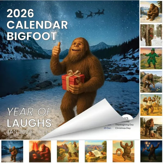 2026 Bigfoot Calendar: Ditch Boring Dates — Let the World’s Silliest Sasquatch Brighten Your Year