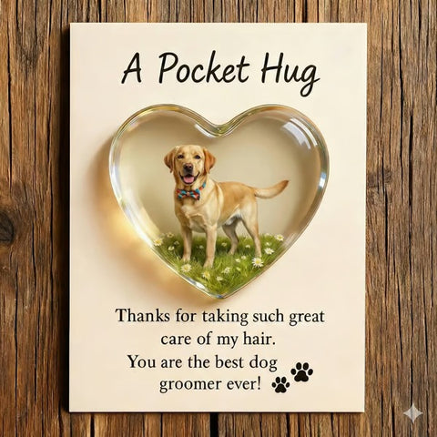 A Pocket Hug for Dog Groomers