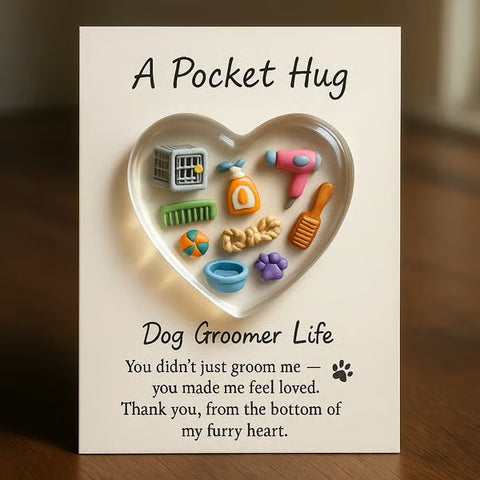 A Pocket Hug for Dog Groomers